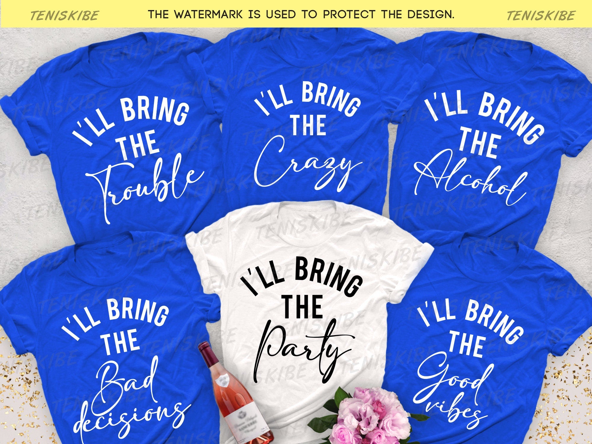 I'll bring the shirt, Bachelorette Party Shirts