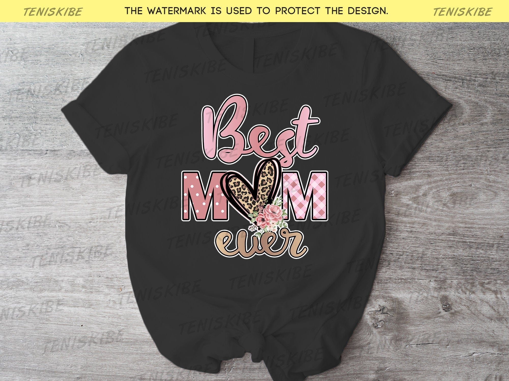 Best Mom Ever Shirt