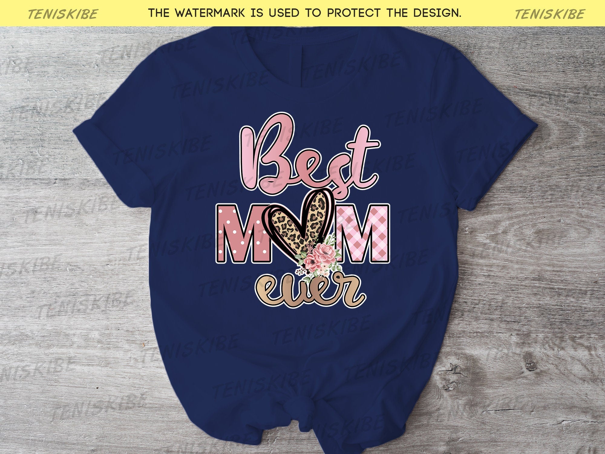 Best Mom Ever Shirt
