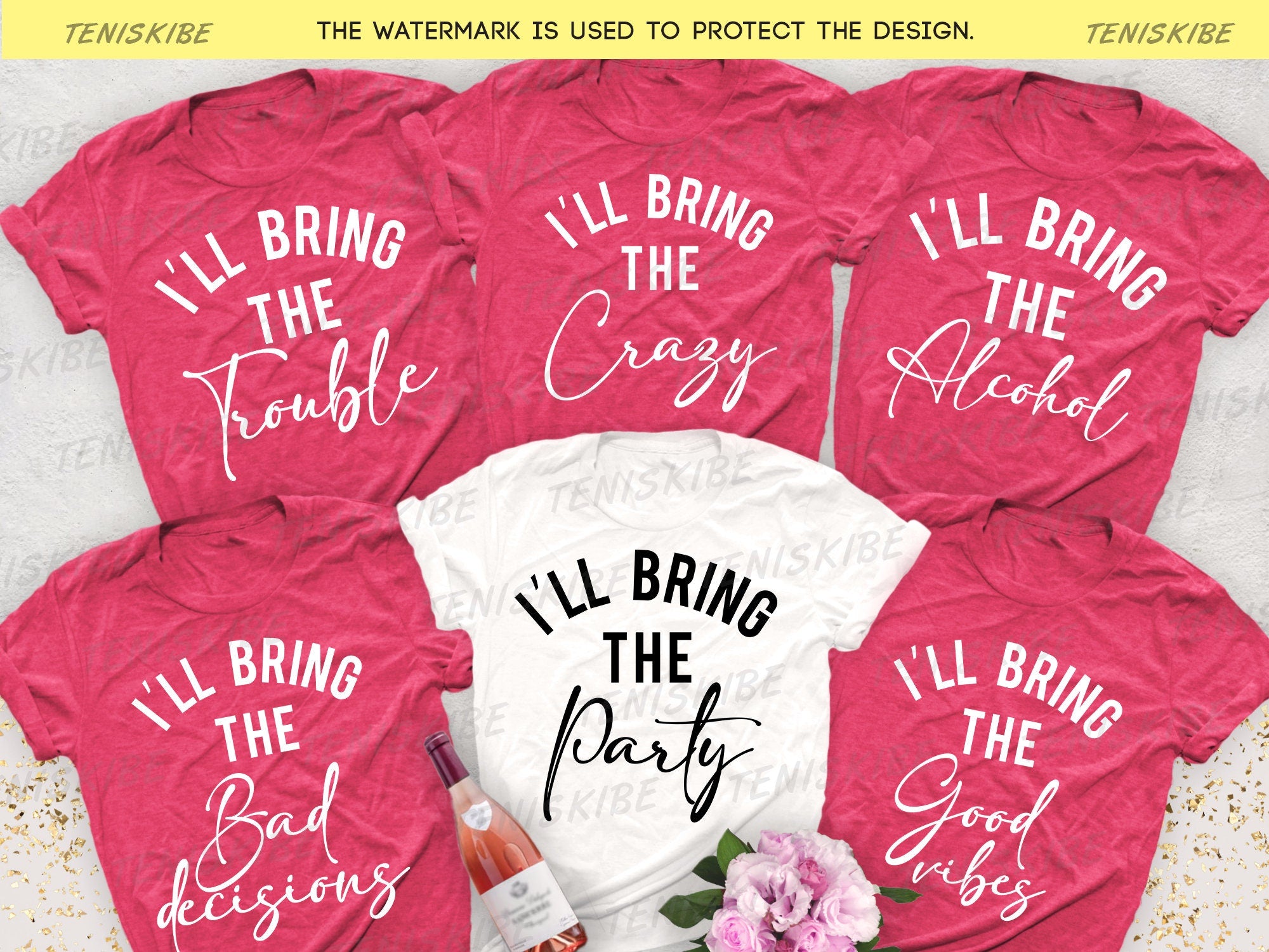 I'll bring the shirt, Bachelorette Party Shirts