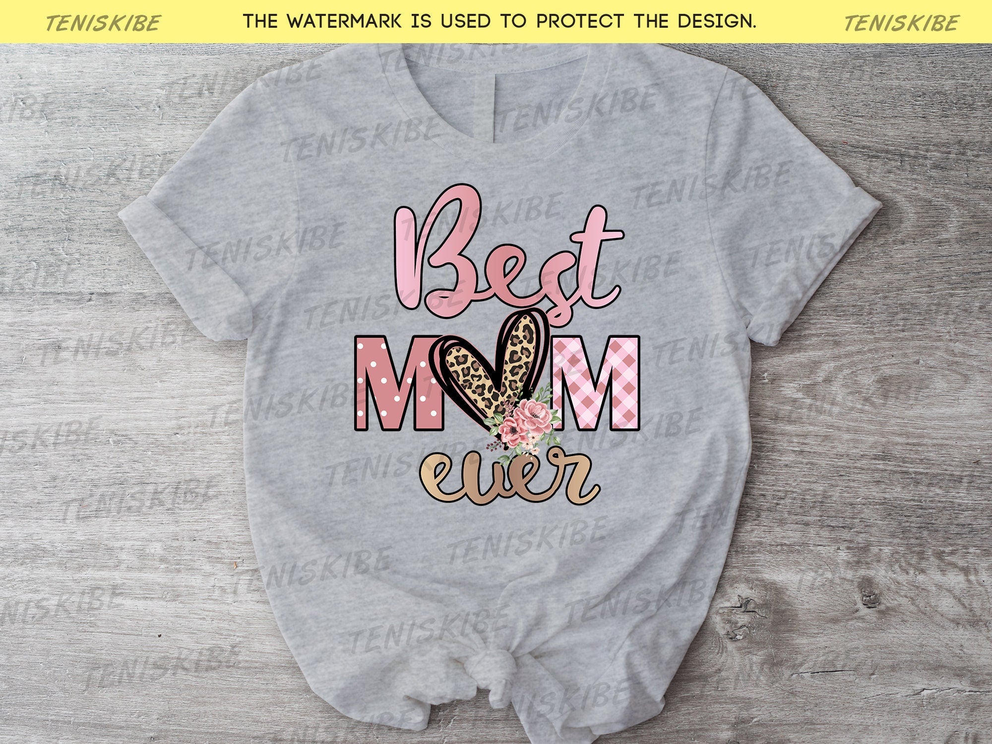 Best Mom Ever Shirt