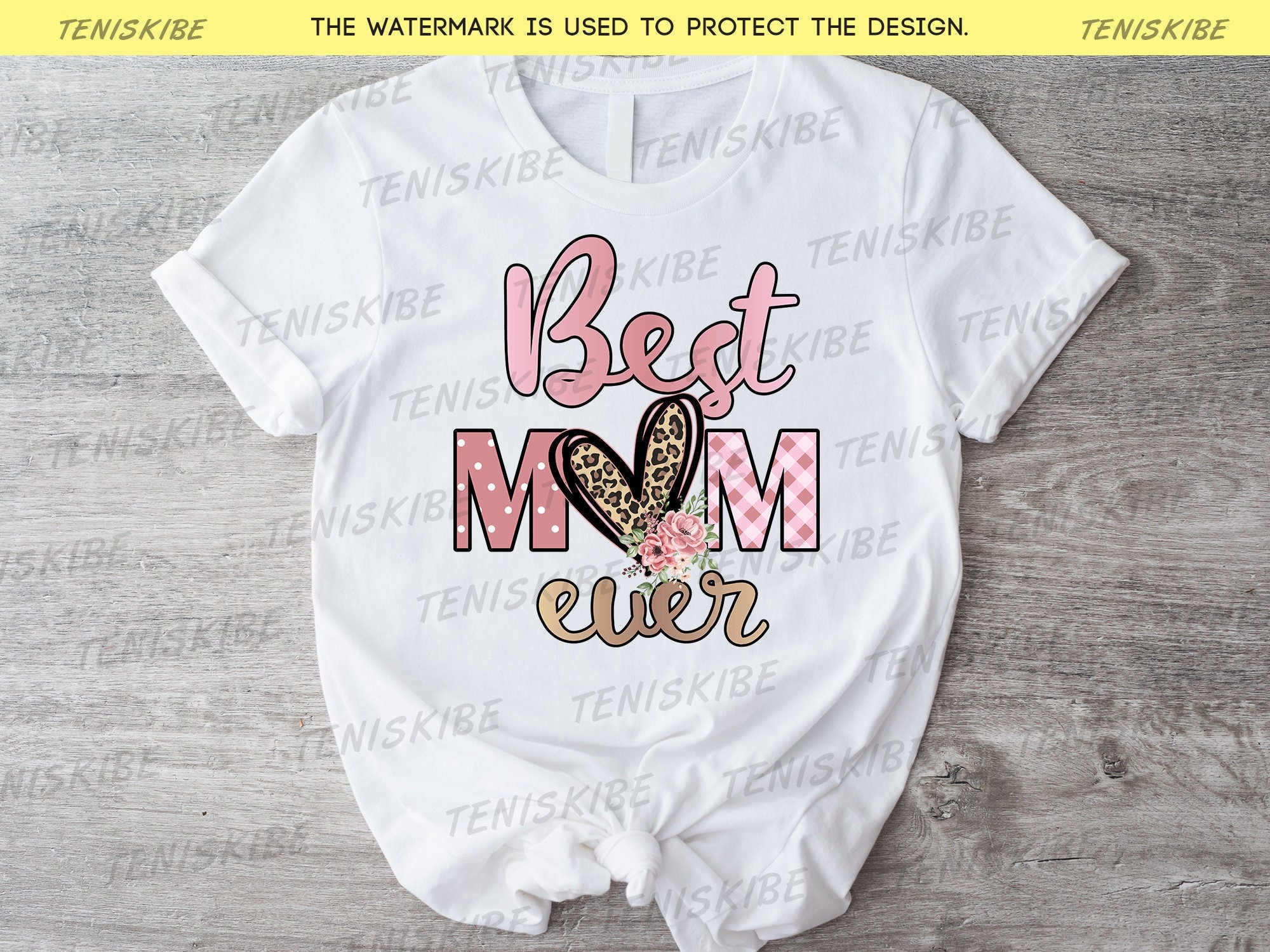 Best Mom Ever Shirt