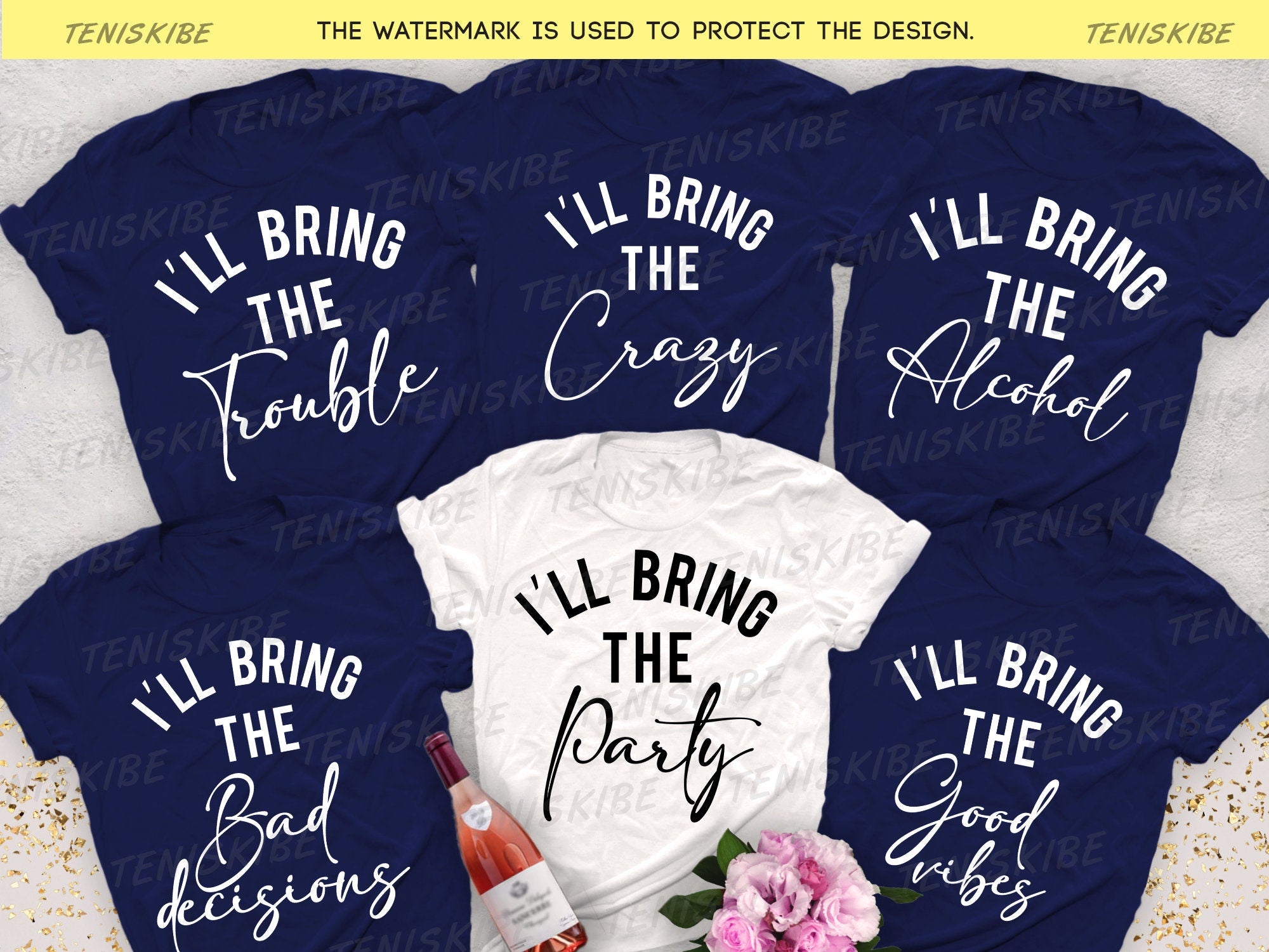 I'll bring the shirt, Bachelorette Party Shirts