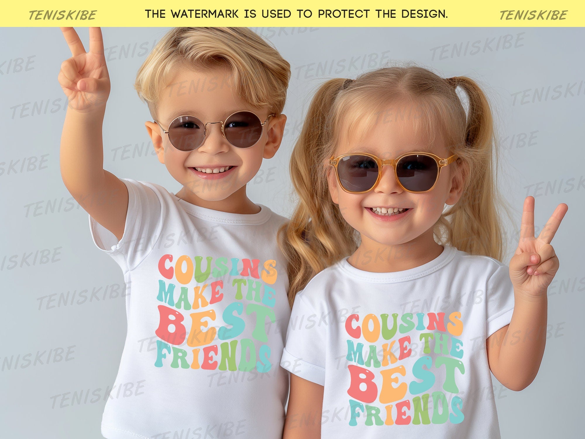 Cousins Make The Best Friends T-shirts