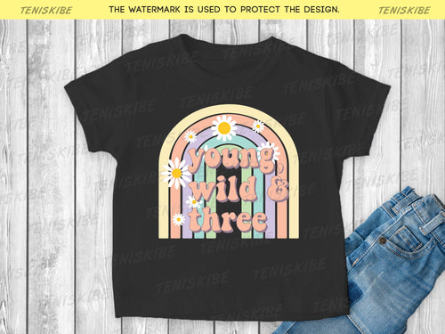 3rd Birthday T-shirt , Young Wild and Three Birthday Shirt