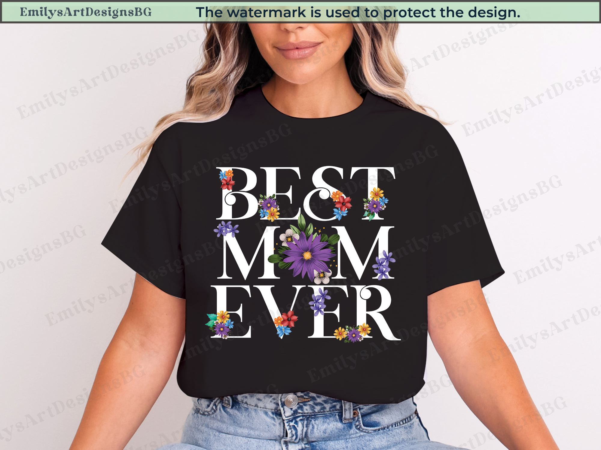 Best Mom Ever - Mother's Day Shirt