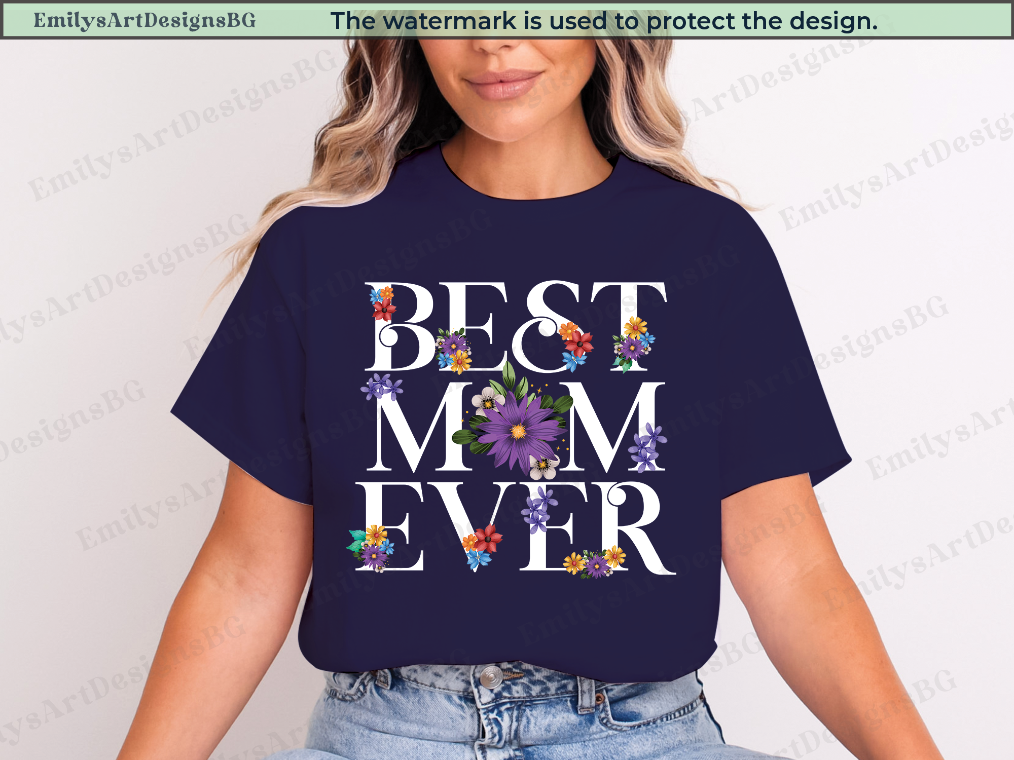 Best Mom Ever - Mother's Day Shirt