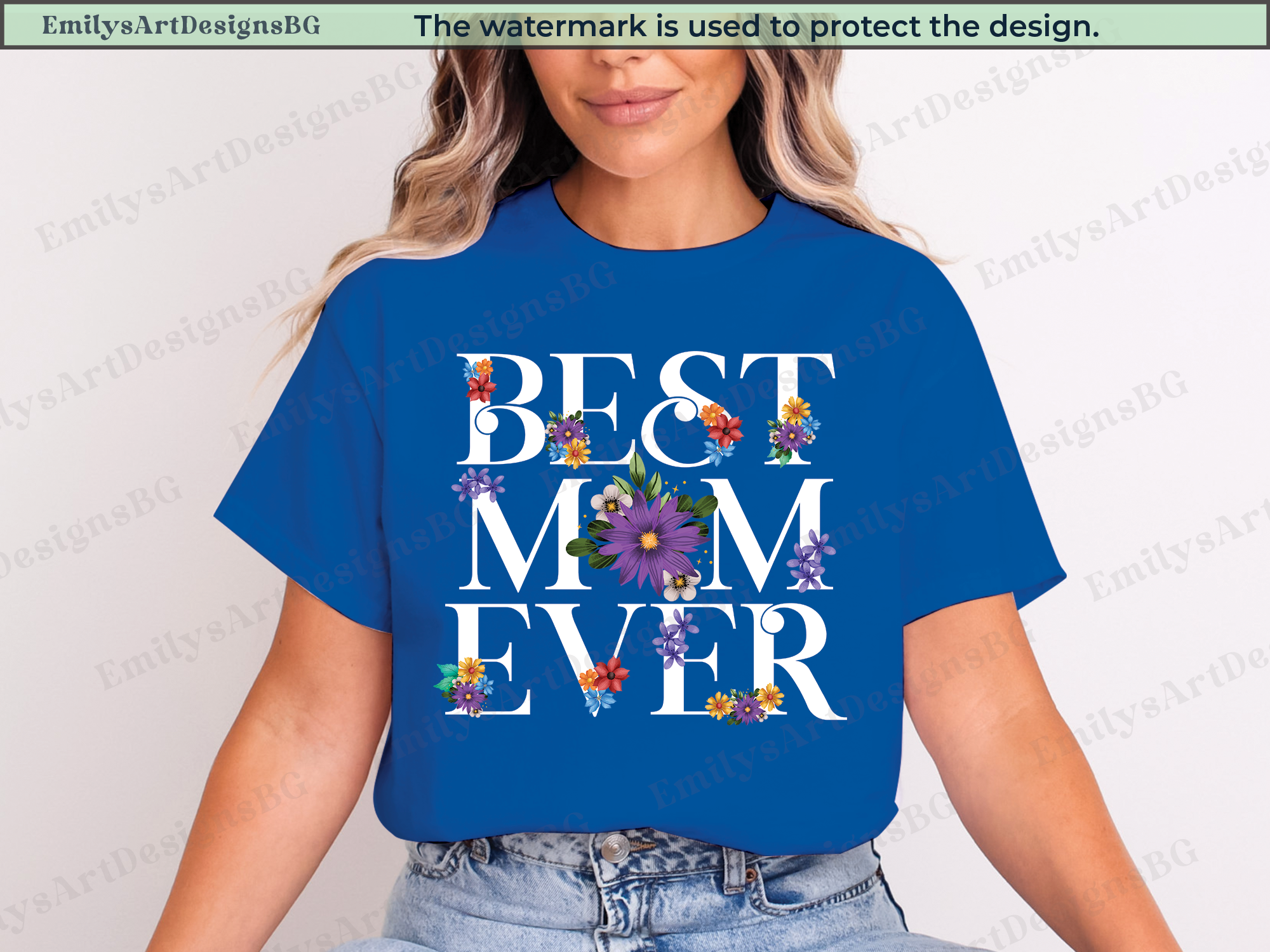 Best Mom Ever - Mother's Day Shirt