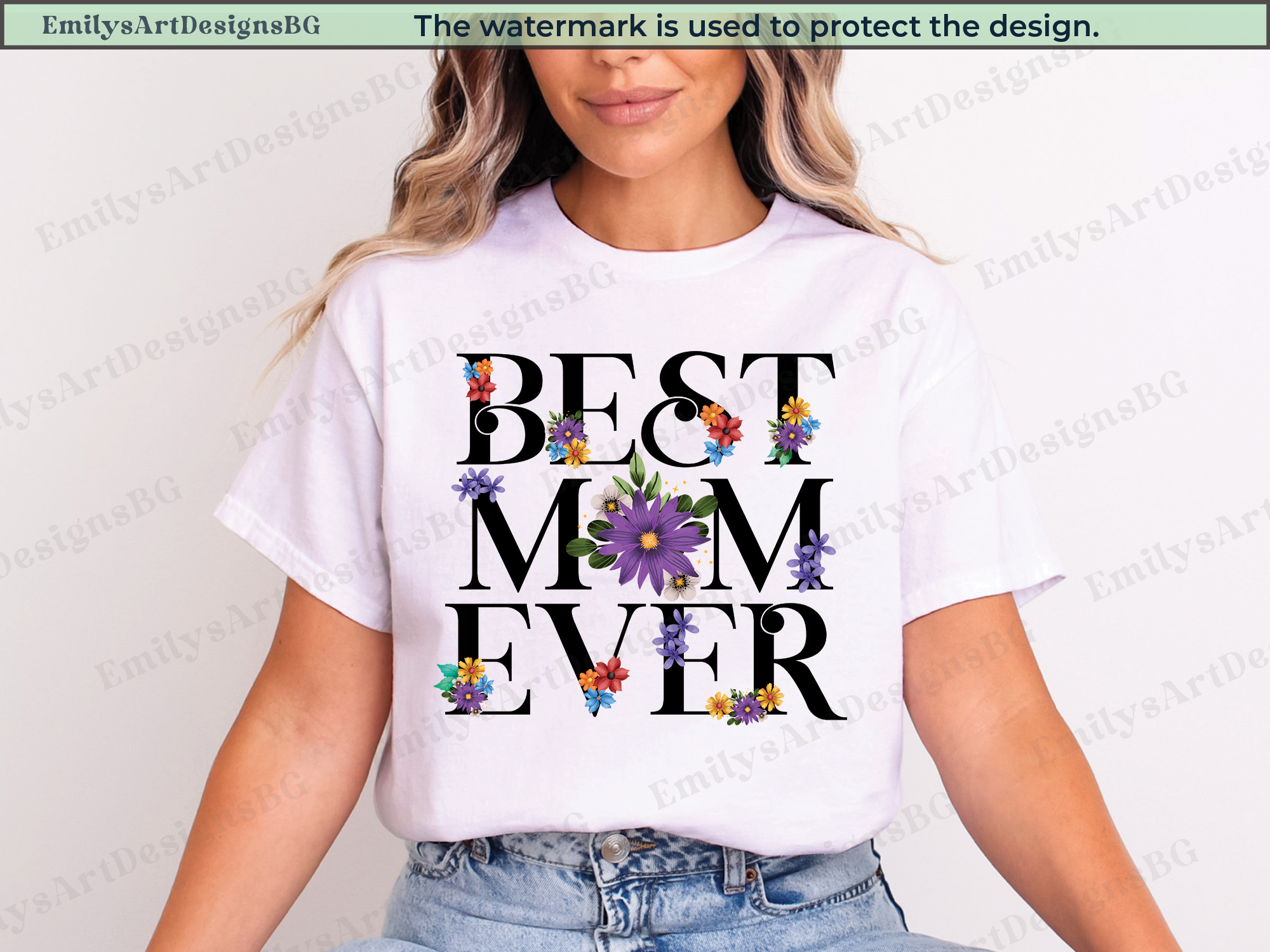 Best Mom Ever - Mother's Day Shirt