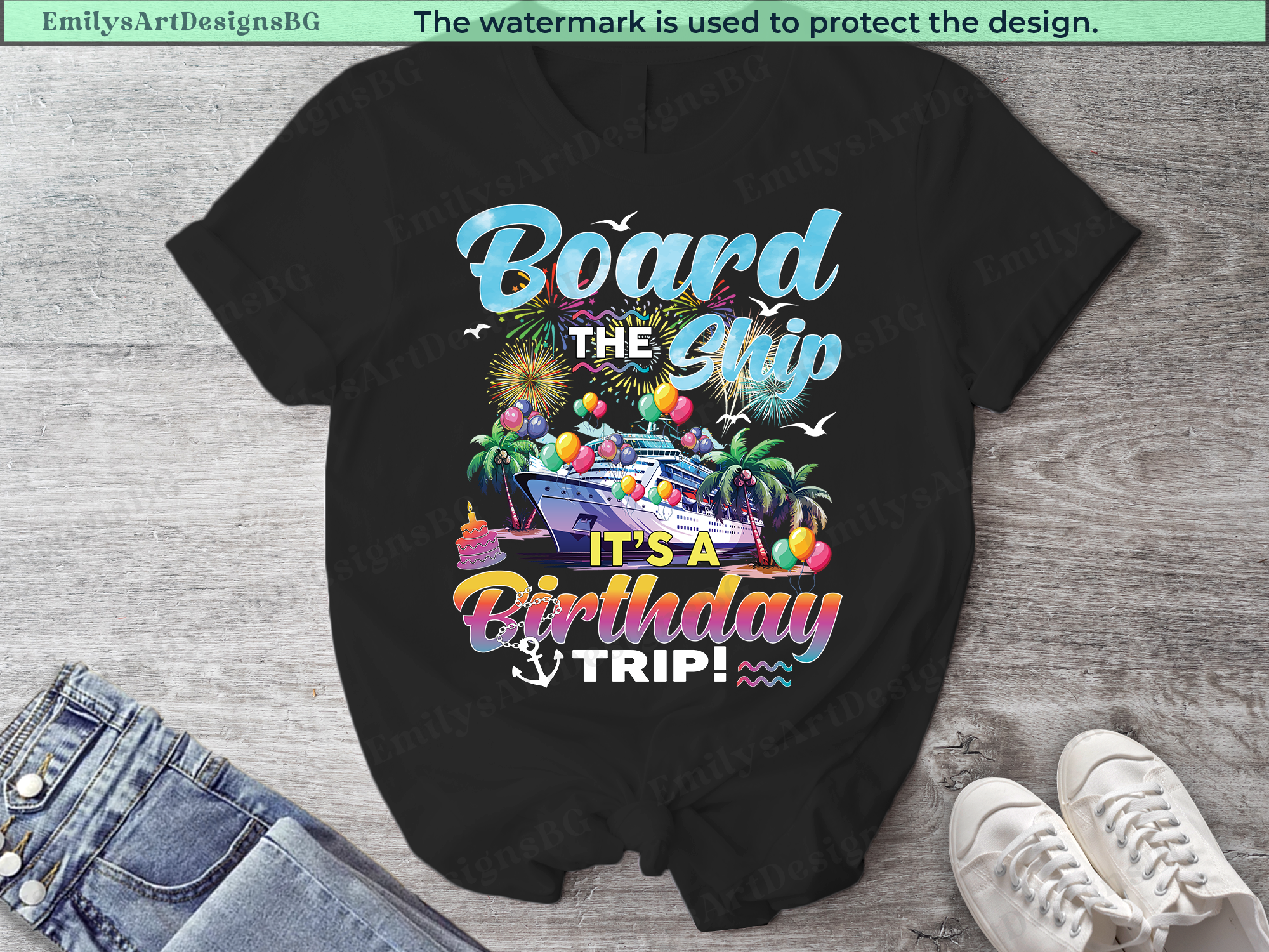 Board The Ship It's a Birthday Trip Shirts