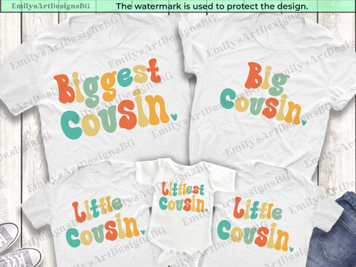 Biggest Cousin, Big Cousin, Little Cousin, Littlest Cousin Shirts