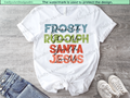 Dance Like Frosty Shine Like Rudolph Give Like Santa Love Like Jesus T-shirt