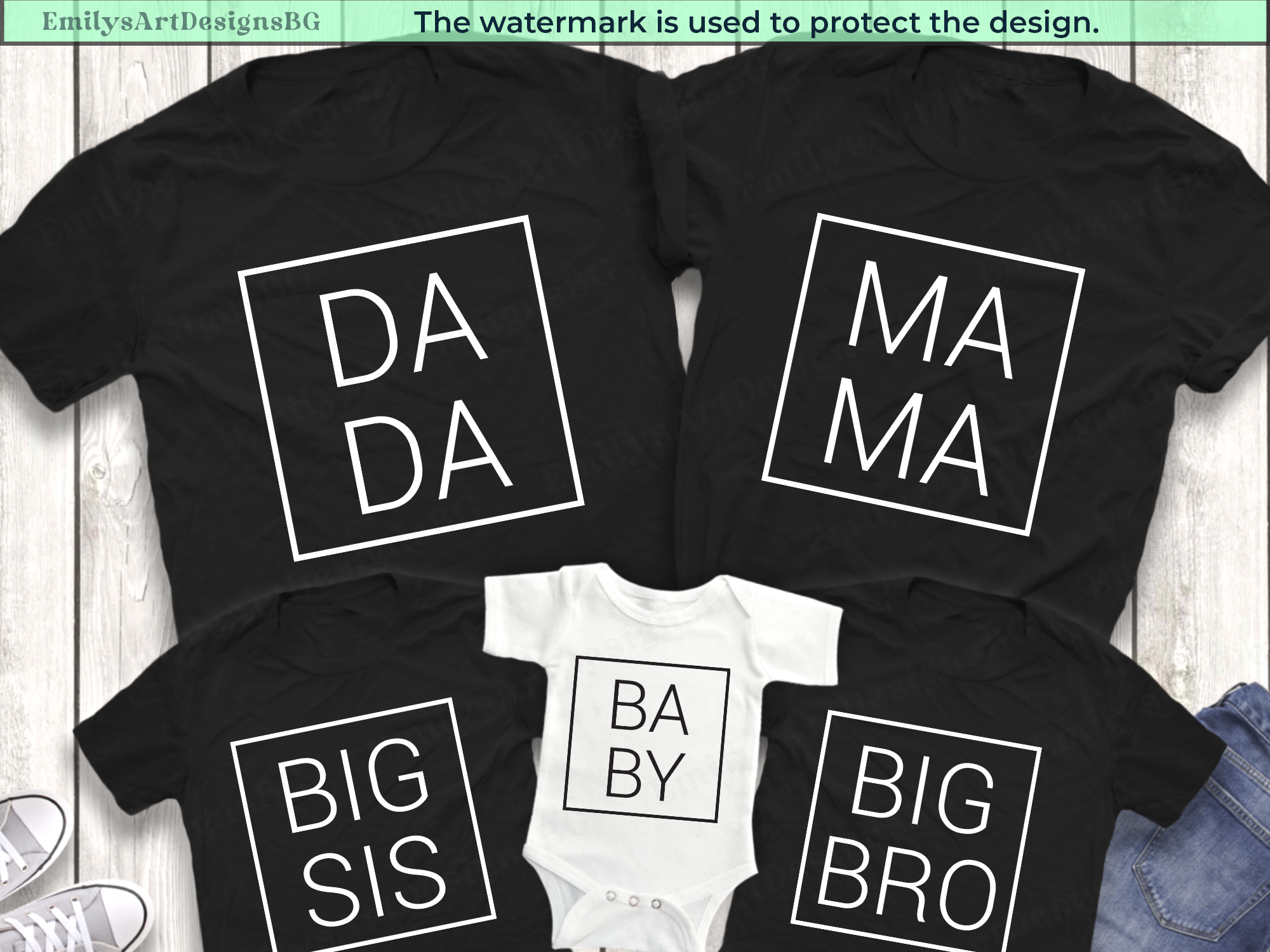 Black t-shirts with text 'DAD', 'MAMA', 'BIG SIS', 'BABY', and 'BIG BRO' on a wooden surface.