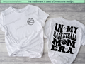 In My Basketball Mom Era T-shirt