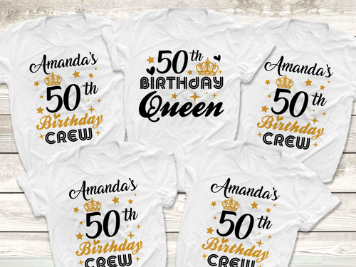 50th Birthday Queen and Birthday Crew Shirts
