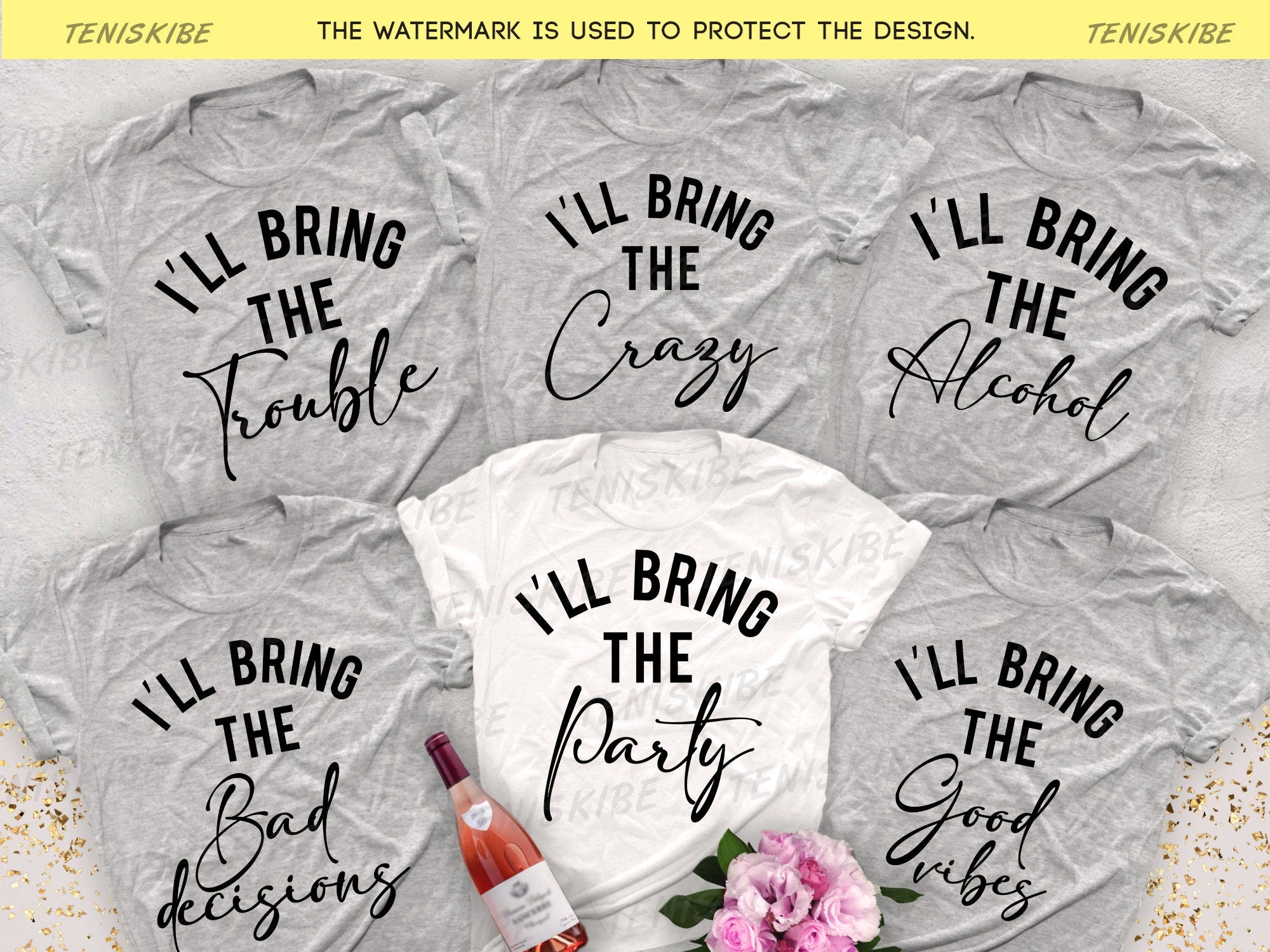 I'll bring the shirt, Bachelorette Party Shirts